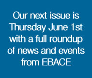 Our next issue is post-EBACE with a full roundup of news & events.