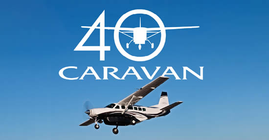 Cessna Caravan celebrates 40 years